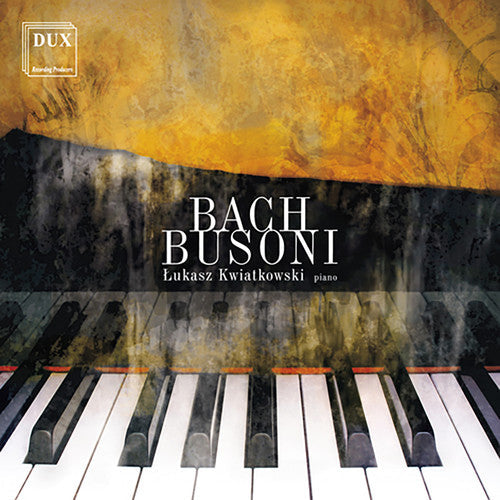 Bach / Busoni / Kwiatkowski - Works for Piano [CD]