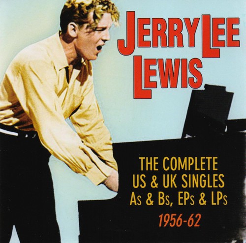 Jerry Lee Lewis - Complete Us & UK Singles As & BS Eps & LPS 1956-62 [2 CD]