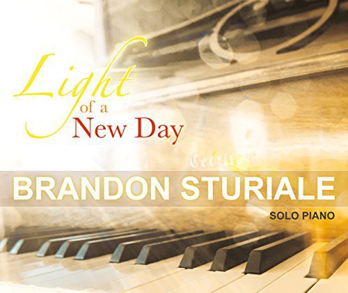 Brandon Sturiale - Light of a New Day [CD]