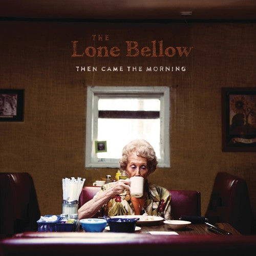 The Lone Bellow - Then Came the Morning [CD]