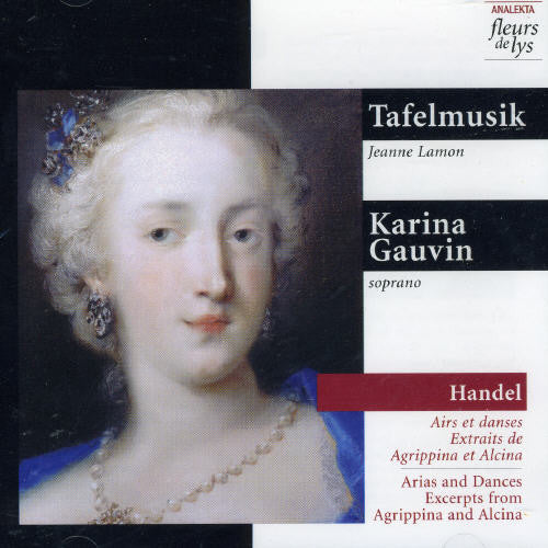 G.F. Handel - Arias & Dances Excerpts from Agrippina & Alcina [CD]