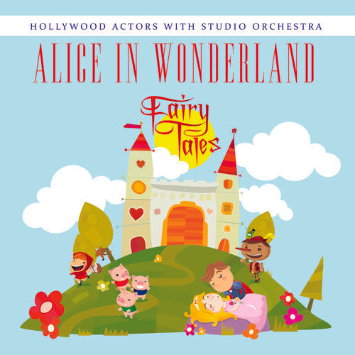 Hollywood Actors - Alice in Wonderland [CD]