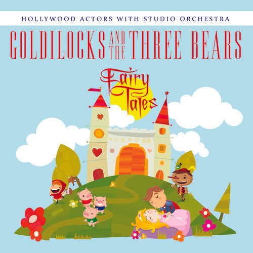 Hollywood Actors - Goldilocks & the Three Bears [CD]