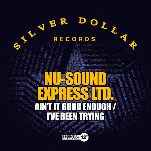 Nu-Sound Express Ltd. - Ain't It Good Enough / I've Been Trying [CD]