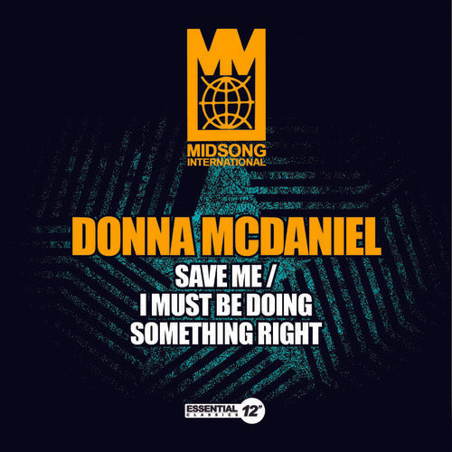 Donna McDaniel - Save Me / I Must Be Doing Something Right [CD]