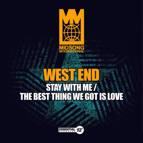 West End - Stay with Me / the Best Thing We Got Is Love [CD]