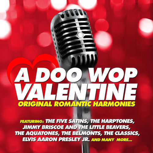 Doo Wop Valentine Original Romantic Harmonies - Doo Wop Valentine: Original Romantic Harmonies [CD]
