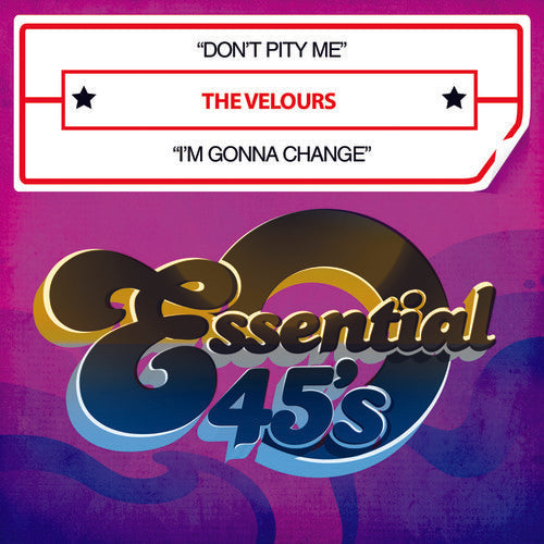 The Velours - Don't Pity Me / I'm Gonna Change [CD]