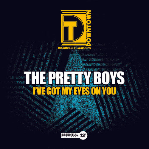 The Pretty Boys - I've Got My Eyes on You [CD]
