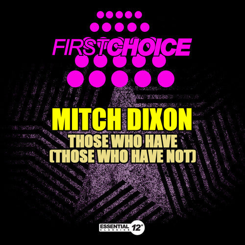 Mitch Dixon - Those Who Have (Those Who Have Not) [CD]