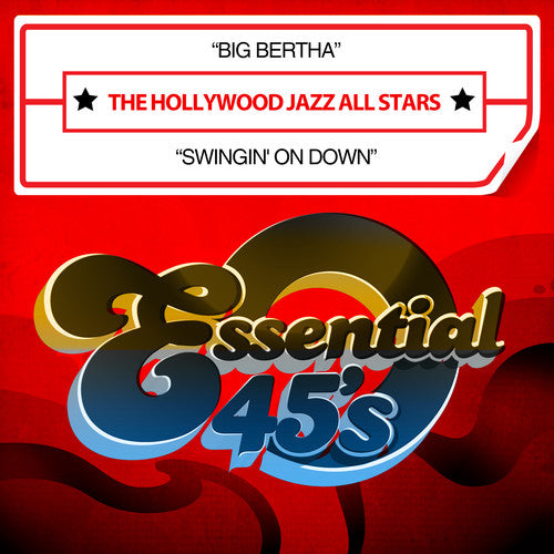The Hollywood Jazz All Stars - Big Bertha / Swingin on Down [CD]