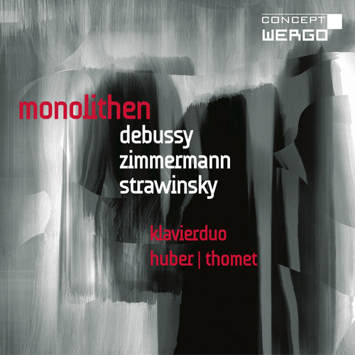 Debussy / Zimmerman / Stravinsky / Huber / Thormet - Monolithen / Monologe / Le Sacre Du Printemps [CD]