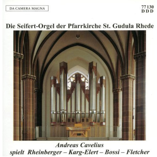 Rheinberger / Karg-Elert / Bossi - Seifert-Organ Der Pfarrkir [CD]