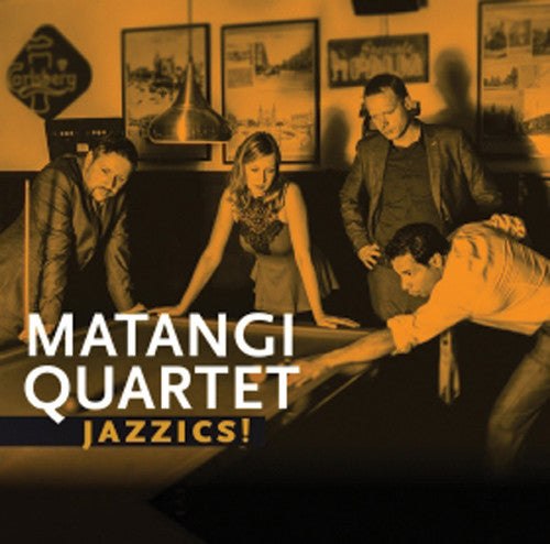 Matangi Quartet - Jazzics [CD]