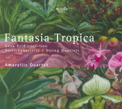 Amaryllis Quartett - Fantasia Tropica [CD]