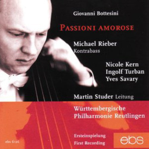 Bottesini / Rieber / Studer / Wurttemberg Phil - Passioni Amorose [CD]