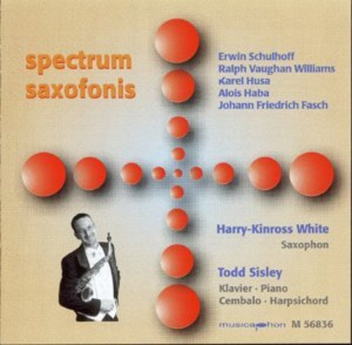 Harry Kinross White - Spectrum Saxofonis: Saxophone Works / Various [CD]