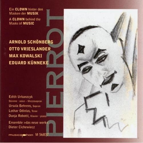 Schoenberg / Kowalski / Urbanczyk / Cichewiecz - Pierrot: Clown Behind the Mask [CD]