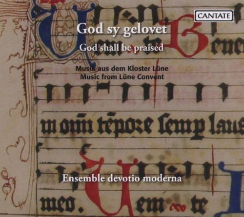 Ulrike Volkhardt - God Shall Be Praised: Music from Lune Convent [CD]