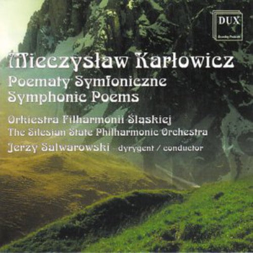 Karlowicz / Silesian Philharmonics Sym Orch - Symphonic Poems [CD]