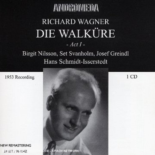 Wagner / Nilsson / Svanholm / Greindl / Hamburg - Die Walkure-Akt 1 [CD]