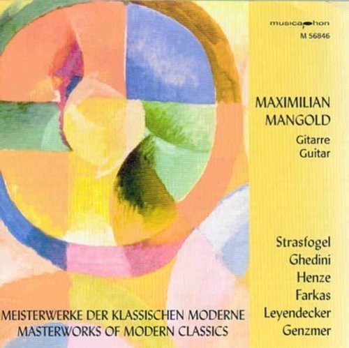 Maximilian Mangold - Masterworks of Modern Classics [CD]