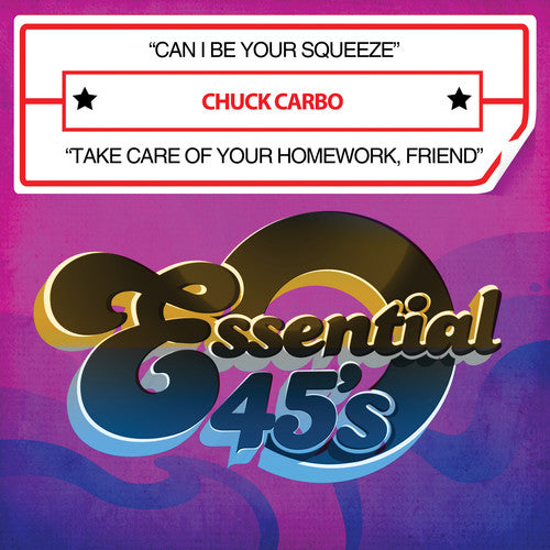 Chuck Carbo - Can I Be Your Squeeze / Take Care of Your Homework [CD]