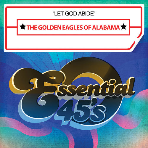 The Golden Eagles Of Alabama - Let God Abide [CD]