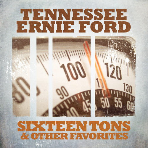 Tennessee Ford Ernie - Sixteen Tons & Other Favorites [CD]