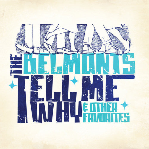 Belmonts - Tell Me Why & Other Favorites [CD]