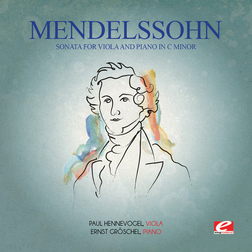 Paul Hennevogel - Mendelssohn: Sonata for Viola & Piano in C minor [CD]