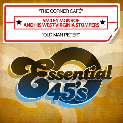Smiley Monroe And His West Virginia Stompers - Corner Cafe / Old Man Peter [CD]