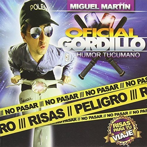 Oficial Gordillo - No Pasar Peligro Risas Music CD