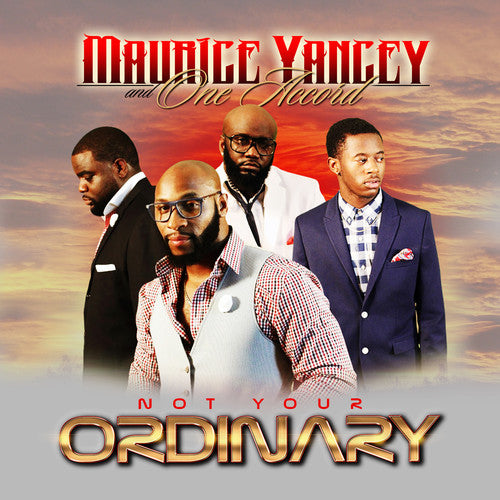 Maurice Yancey and One Accord - Not Your Ordinary [CD]