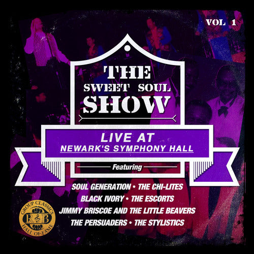 Soul Generation / Chi-Lites - Sweet Soul Show: Live at Newark's Symphony Hall 1 [CD]