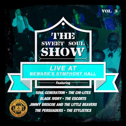 Persuaders / Stylistics - Sweet Soul Show: Live at Newark's Symphony Hall 3 [CD]