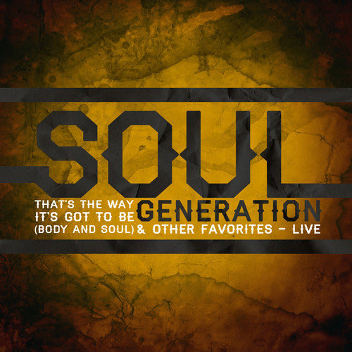 Soul Generation - That's the Way It's Got to Be: Live [CD]