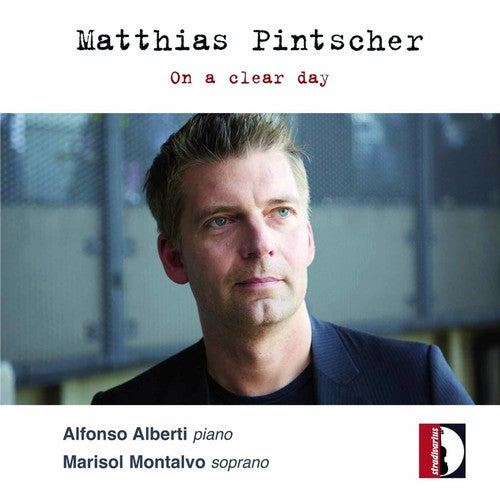 Pintscher / Marisol Montalvo / Alberti,Alfonso - On a Clear Day [CD]