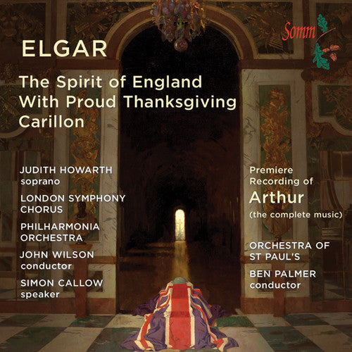 Elgar / Howarth / Callow / Wilson - Spirit of England / Binyon Settings [CD]