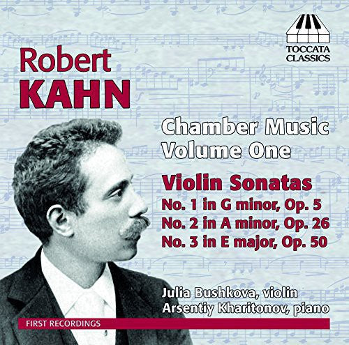 Kahn / Bushkovan / Kharitonov - Chamber Music 1 [CD]