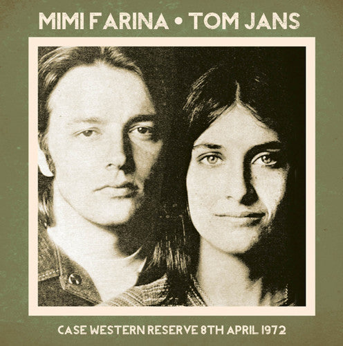 Mimi Farina / Jans,Tom - Case Western Reserve 8th April 1972 [CD]