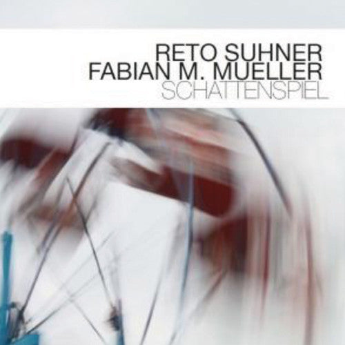 Reto Suhner / Mueller,Fabian M - Schattenspiel [CD]