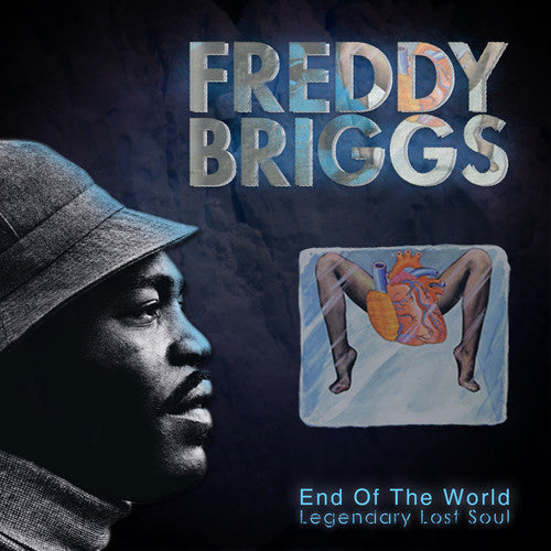 Freddy Briggs - End of the World: Legendary Lost Soul [CD]