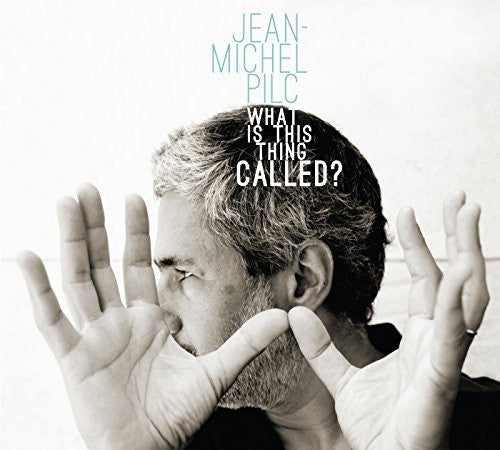 Jean Pilc -Michel - What Is This Thing Called [CD]