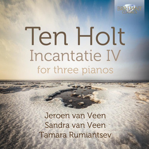 Ten Holt / Veen / Ruiantsev - Incantatie IV for Three Pianos [CD]