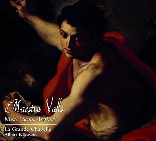 Valls / Recasens / Chapelle - Misa Scala Aretina [CD]