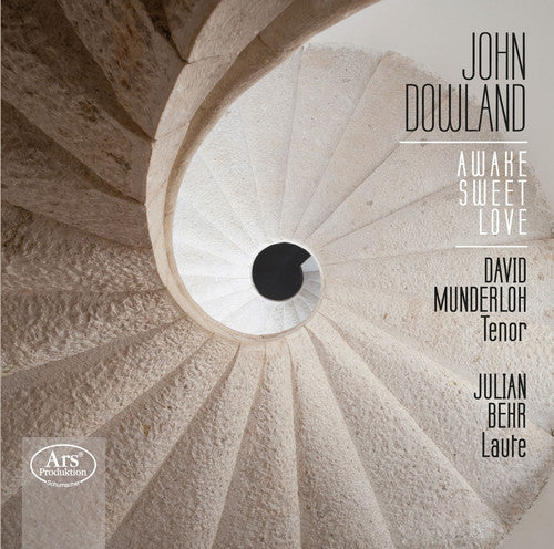 Dowland / Munderloh / Behr - Awake Sweet Love [CD]