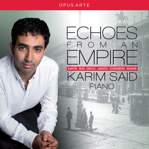Berg / Bartok / Janacek / Webern / Enescu - Echoes from An Empire [CD]
