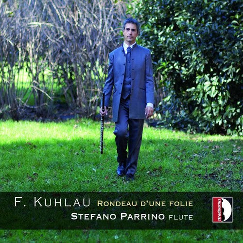 Kuhlau / Stefano Parrino - Rondeau D'une Folie [Digipak]
