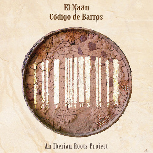 El Naan - Codigo de Barros - An Iberian Roots Project [CD]